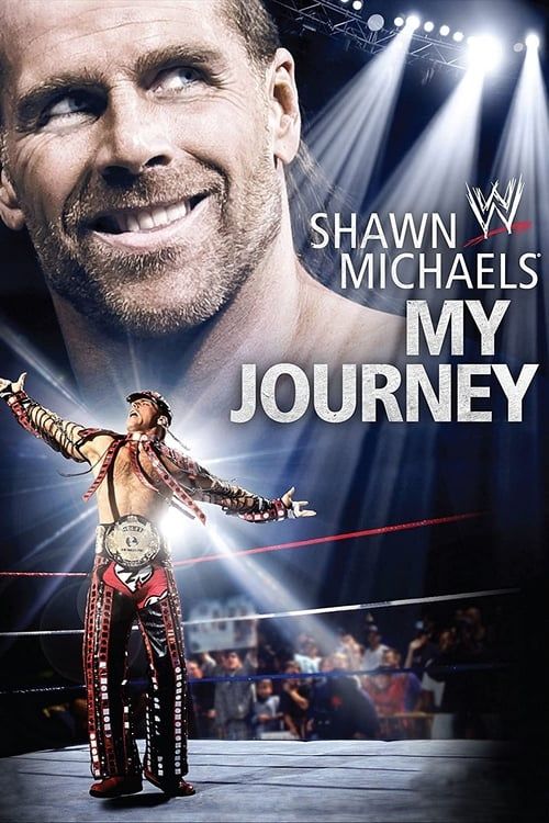 Key visual of WWE: Shawn Michaels: My Journey