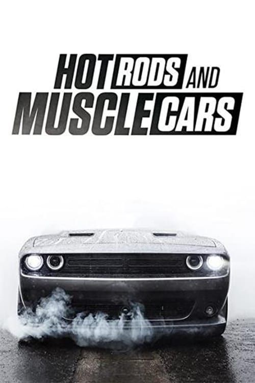 Key visual of Hot Rods and Muscle Cars