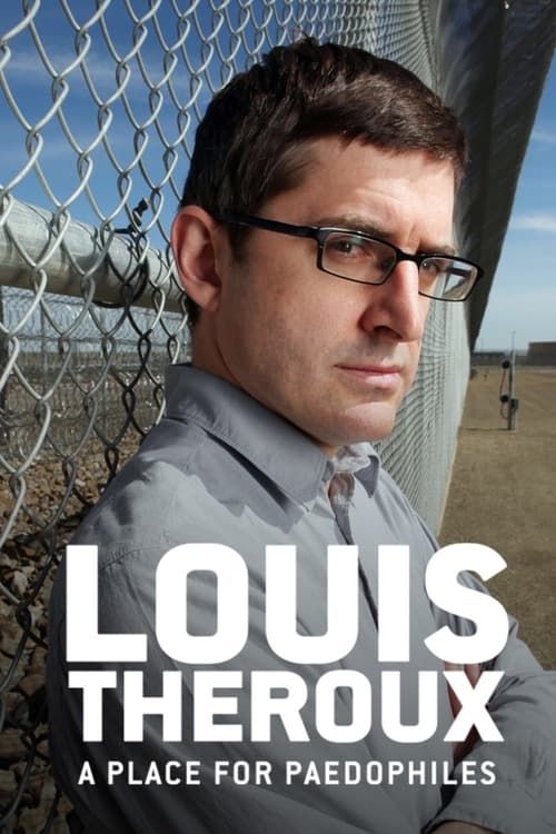 Key visual of Louis Theroux: A Place for Paedophiles