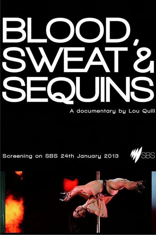 Key visual of Blood, Sweat and Sequins
