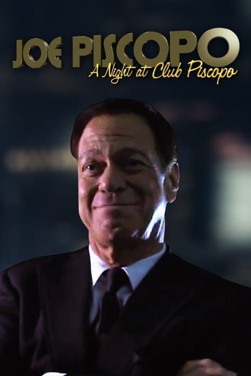 Key visual of Joe Piscopo: A Night at Club Piscopo