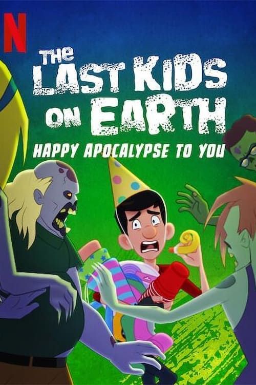 Key visual of The Last Kids on Earth: Happy Apocalypse to You