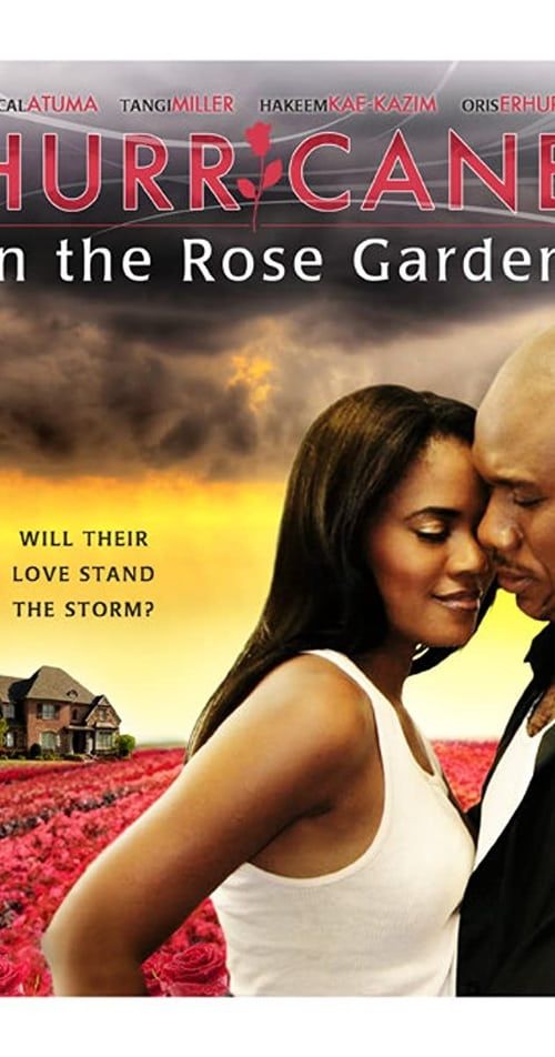 Key visual of Hurricane In The Rose Garden