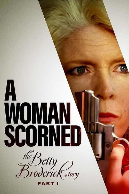 Key visual of A Woman Scorned: The Betty Broderick Story