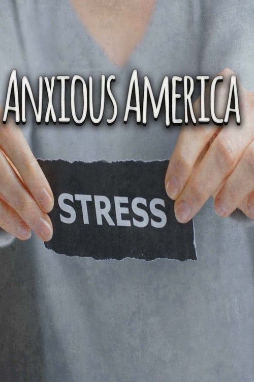 Key visual of Anxious America