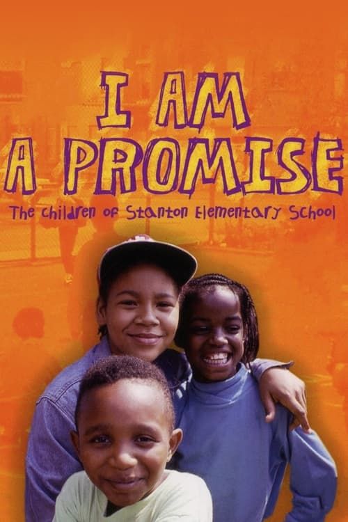 Key visual of I Am a Promise: The Children of Stanton Elementary School