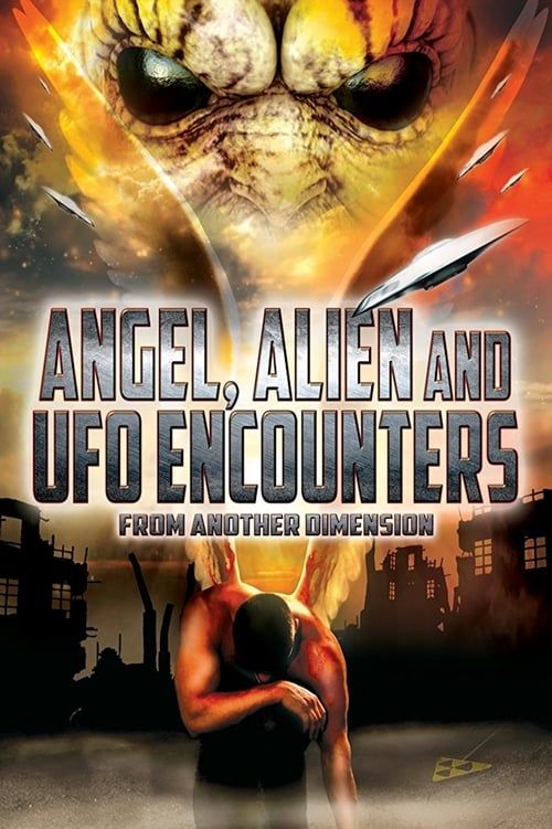 Key visual of Angel, Alien and UFO Encounters from Another Dimension