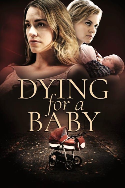 Key visual of Dying for a Baby