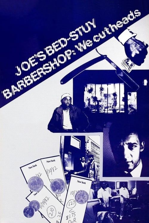 Key visual of Joe's Bed-Stuy Barbershop: We Cut Heads