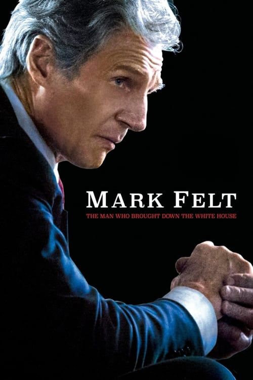 Key visual of Mark Felt: The Man Who Brought Down the White House