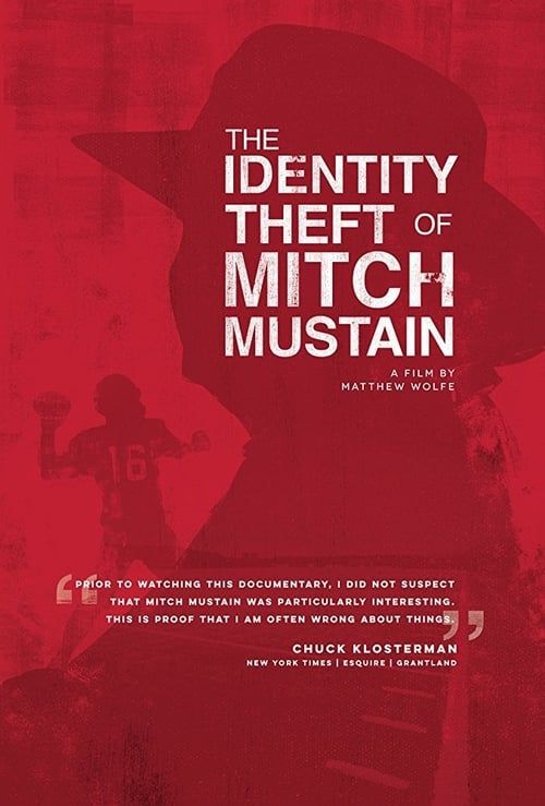Key visual of The Identity Theft of Mitch Mustain
