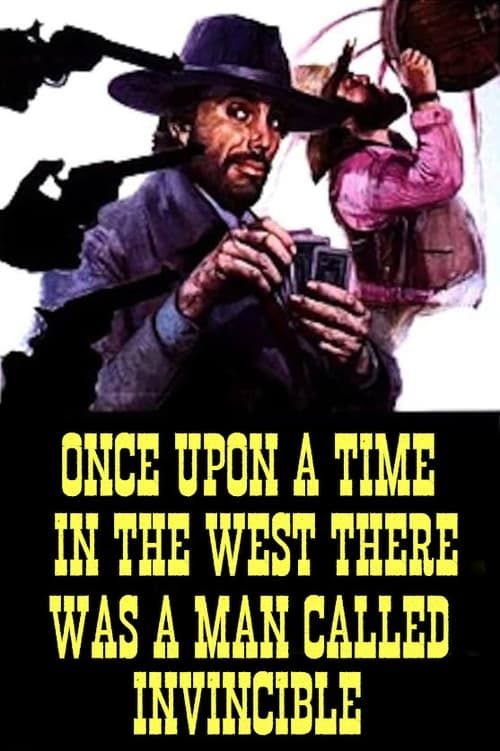 Key visual of Once Upon a Time in the West There Was a Man Called Invincible