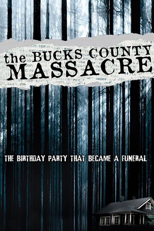 Key visual of The Bucks County Massacre