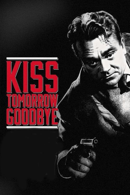 Key visual of Kiss Tomorrow Goodbye