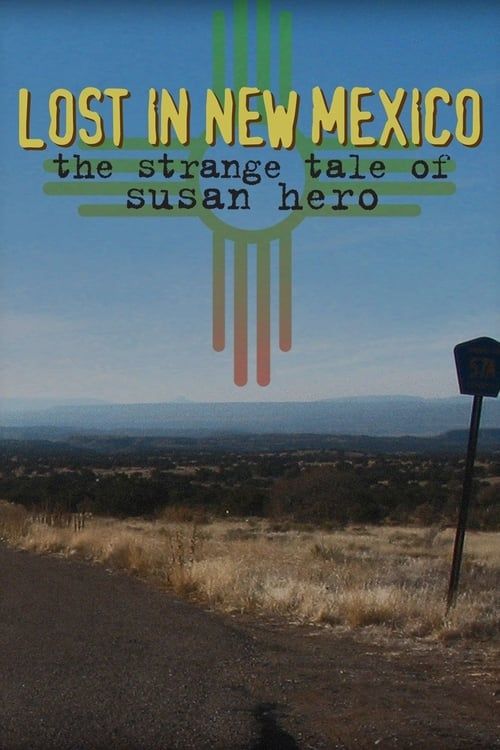 Key visual of Lost in New Mexico: The Strange Tale of Susan Hero