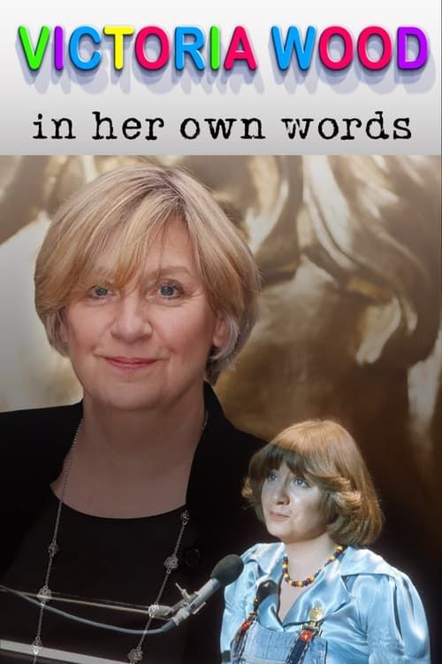 Key visual of Victoria Wood In Her Own Words
