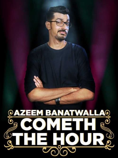 Key visual of Azeem Banatwalla: Cometh The Hour