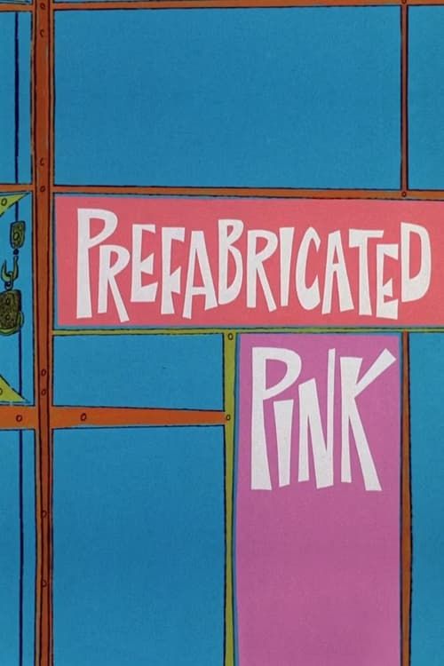 Key visual of Prefabricated Pink