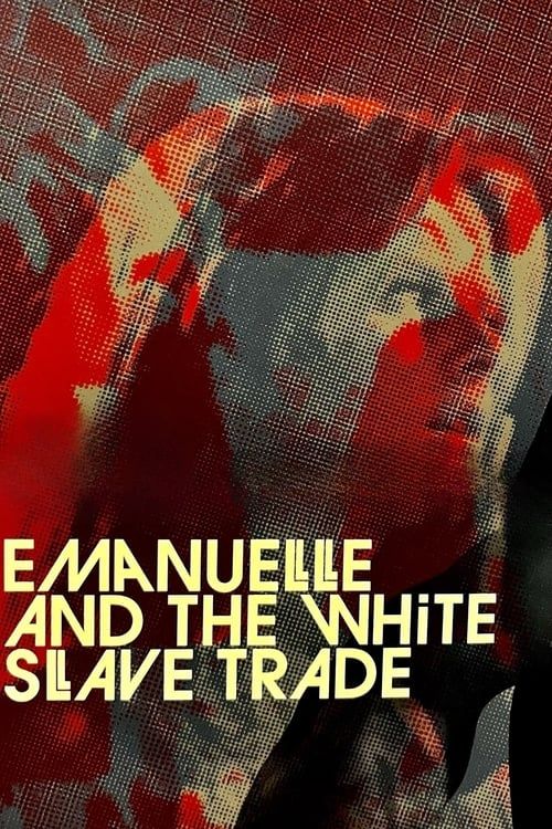 Key visual of Emanuelle and the White Slave Trade