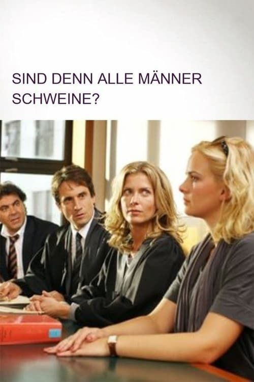 Key visual of Sind denn alle Männer Schweine?