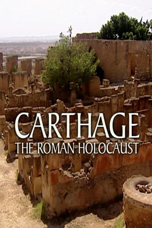 Key visual of Carthage: The Roman Holocaust