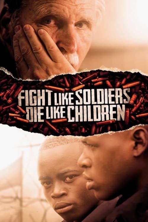 Key visual of Fight Like Soldiers, Die Like Children