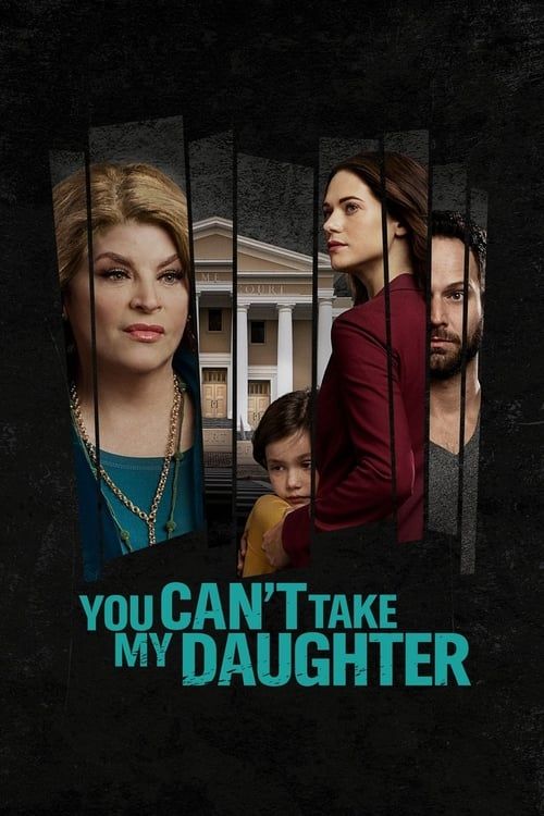 Key visual of You Can't Take My Daughter