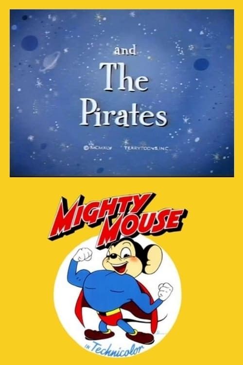 Key visual of Mighty Mouse and the Pirates