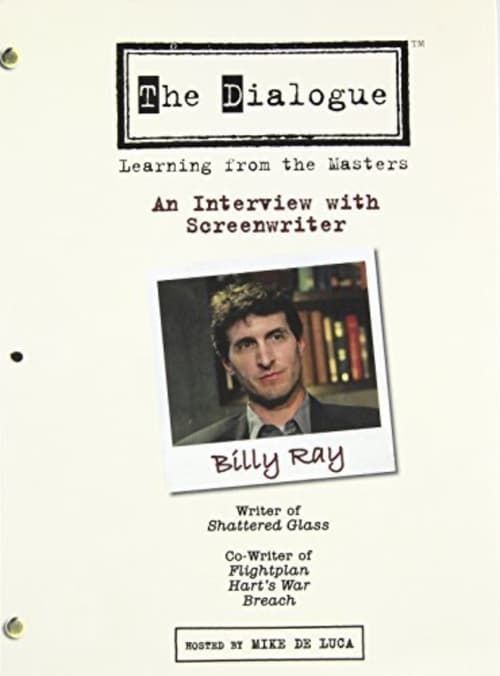 Key visual of The Dialogue: An Interview with Screenwriter Billy Ray