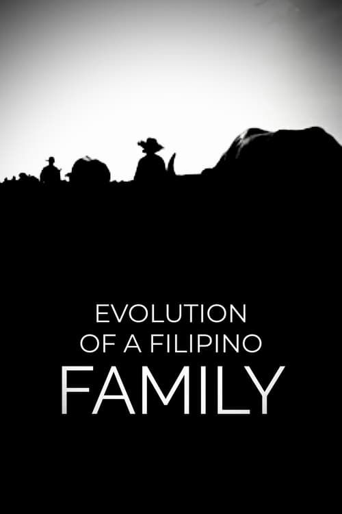 Key visual of Evolution of a Filipino Family