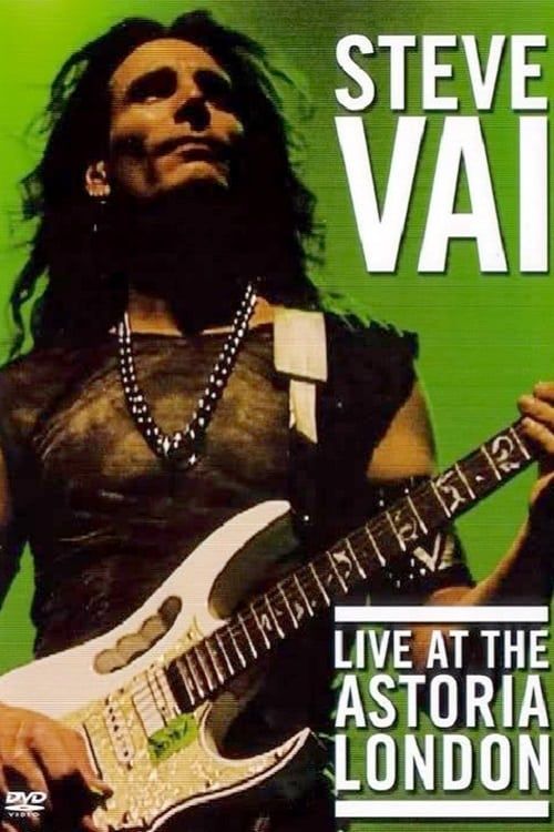 Key visual of Steve Vai: Live at the Astoria London