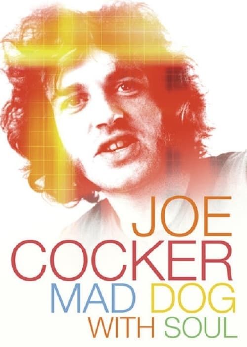 Key visual of Joe Cocker - Mad Dog with Soul