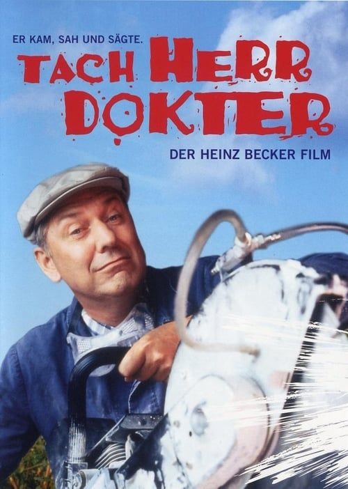 Key visual of Tach, Herr Dokter! – Der Heinz-Becker-Film