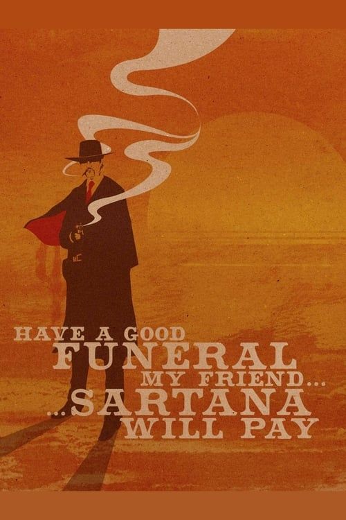 Key visual of Have a Good Funeral, My Friend… Sartana Will Pay