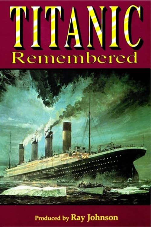 Key visual of Titanic: Titanic Remembered