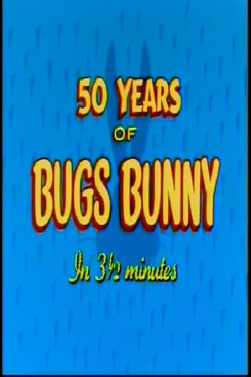 Key visual of Fifty Years of Bugs Bunny in 3 1/2 Minutes