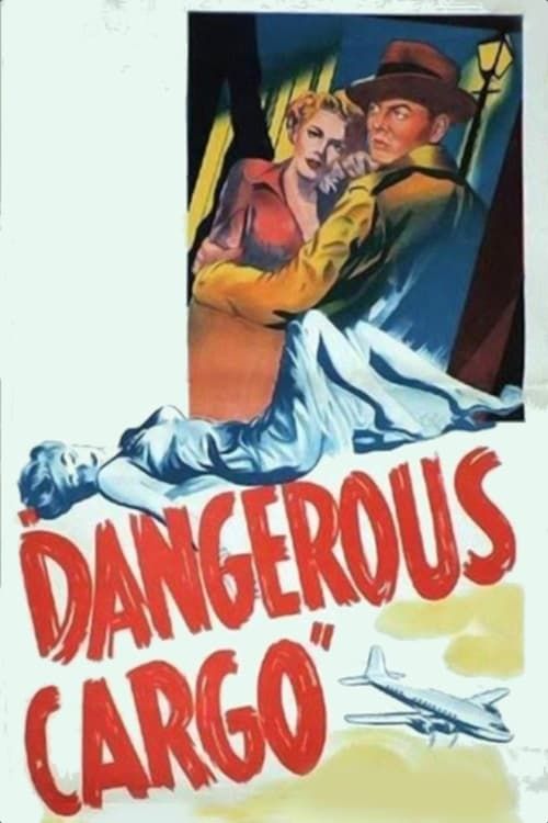 Key visual of Dangerous Cargo