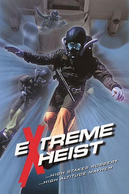 Key visual of Extreme Heist