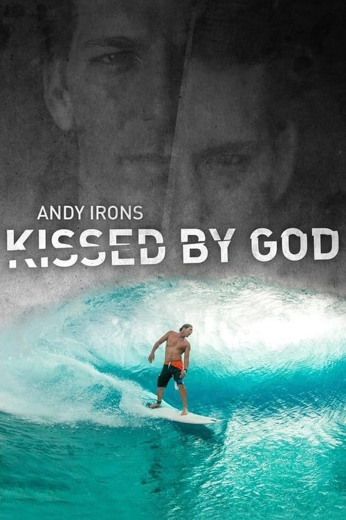 Key visual of Andy Irons: Kissed by God