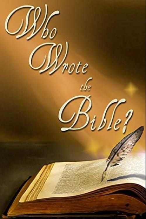 Key visual of Who Wrote the Bible?