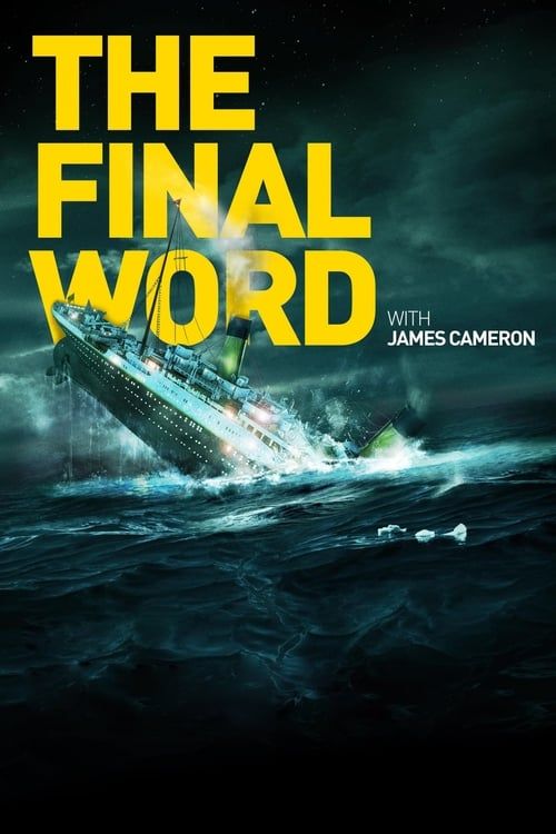 Key visual of Titanic: The Final Word with James Cameron