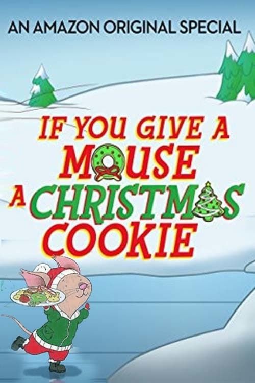 Key visual of If You Give a Mouse a Christmas Cookie