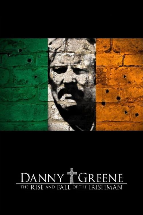 Key visual of Danny Greene: The Rise and Fall of the Irishman