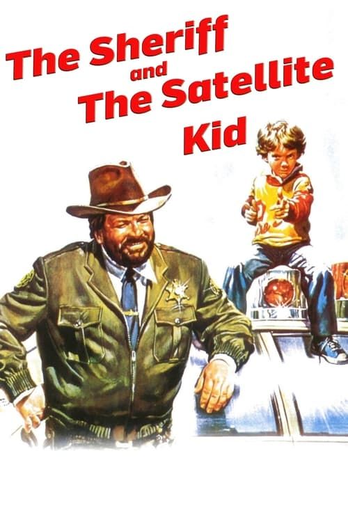 Key visual of The Sheriff and the Satellite Kid