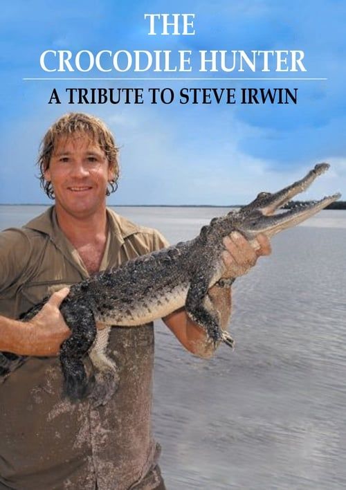 Key visual of The Crocodile Hunter - A Tribute to Steve Irwin
