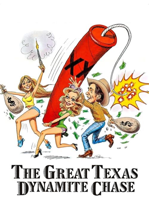 Key visual of The Great Texas Dynamite Chase