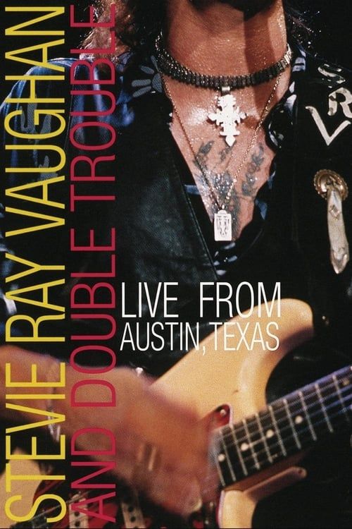 Key visual of Stevie Ray Vaughan : Live from Austin Texas