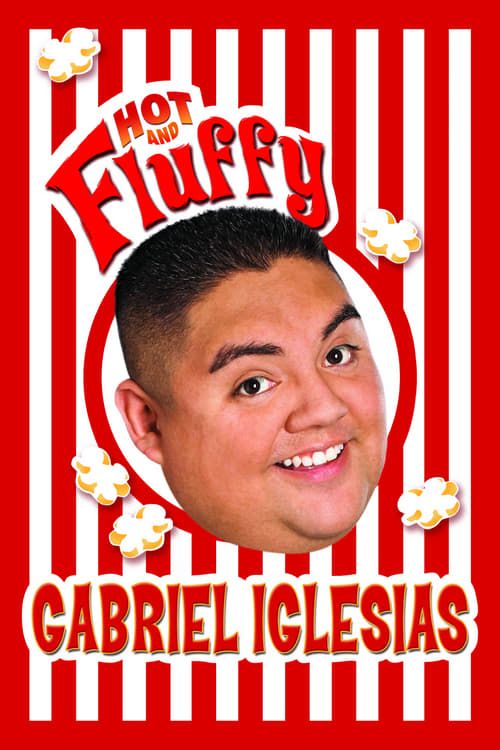 Key visual of Gabriel Iglesias: Hot and Fluffy