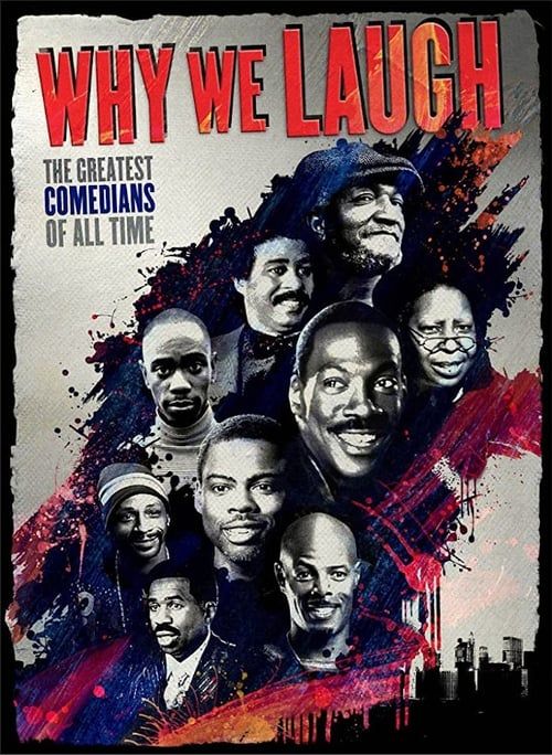 Key visual of Why We Laugh: Black Comedians on Black Comedy
