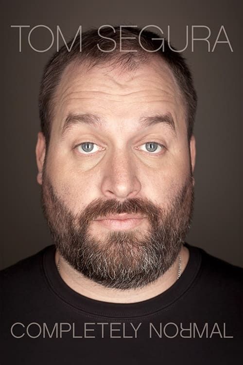 Key visual of Tom Segura: Completely Normal